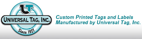 Universal Tag, Inc. | Custom Printed Tags 
and Labels Manufactured by Universal Tag, Inc.